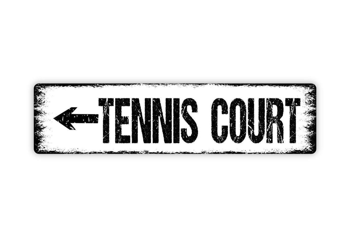 Tennis Court With Arrow Sign - Vinyl Sticker Or Metal Street Sign or Door Name Plate Plaque