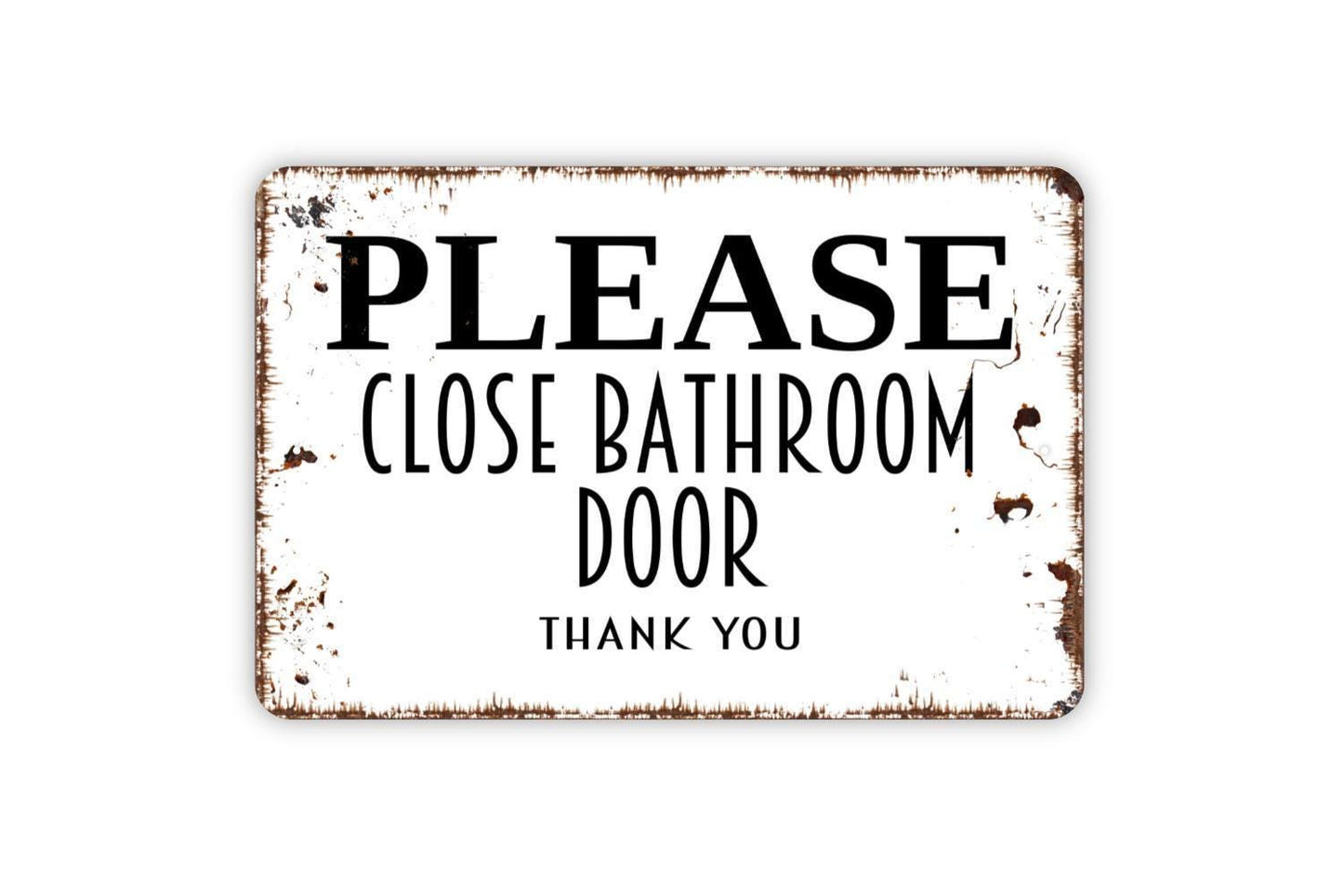 Please Close Bathroom Door Sign | Restroom Reminder Sign | Funny Bathroom Wall Sign | Metal Sign or Vinyl Sticker