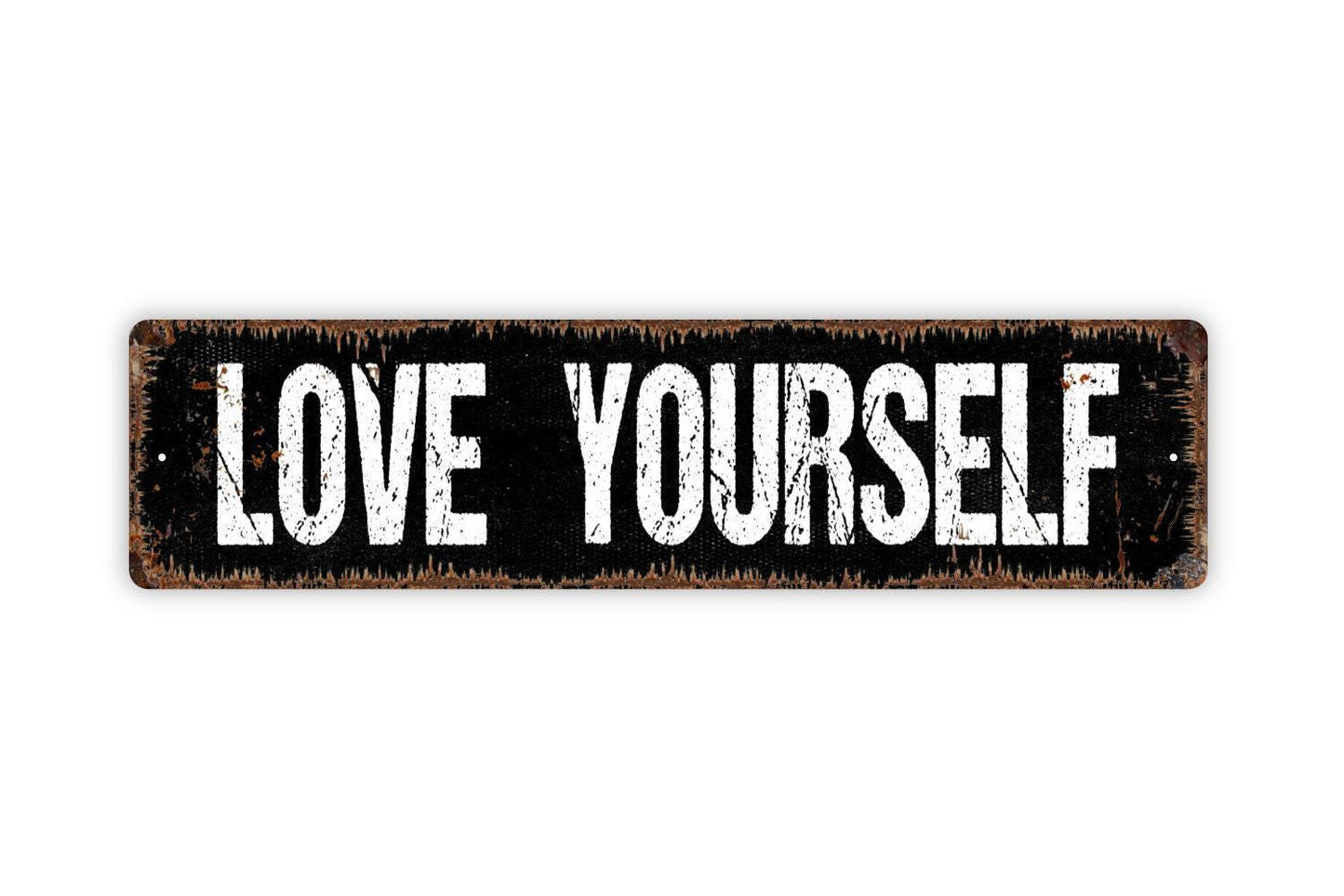 Love Yourself Sign – Inspirational Quote Wall Decor – Rustic Farmhouse Bedroom or Bathroom Sign – Metal Sign or Vinyl Sticker