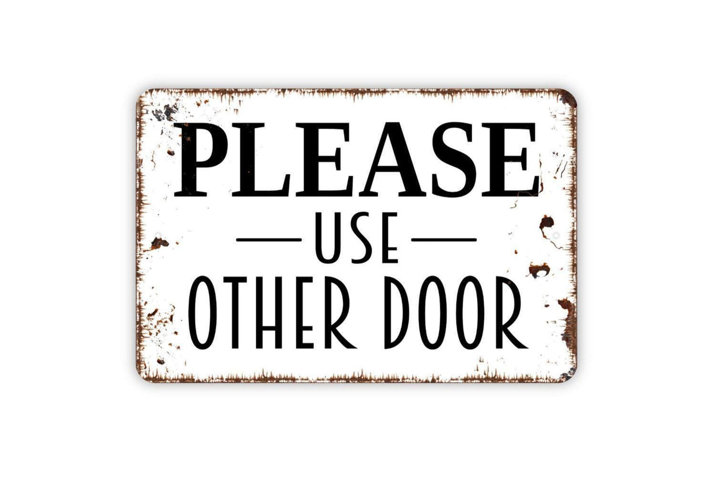 Please Use Other Door Sign, Please Enter Here Metal Sign, Farmhouse Style Metal Sign