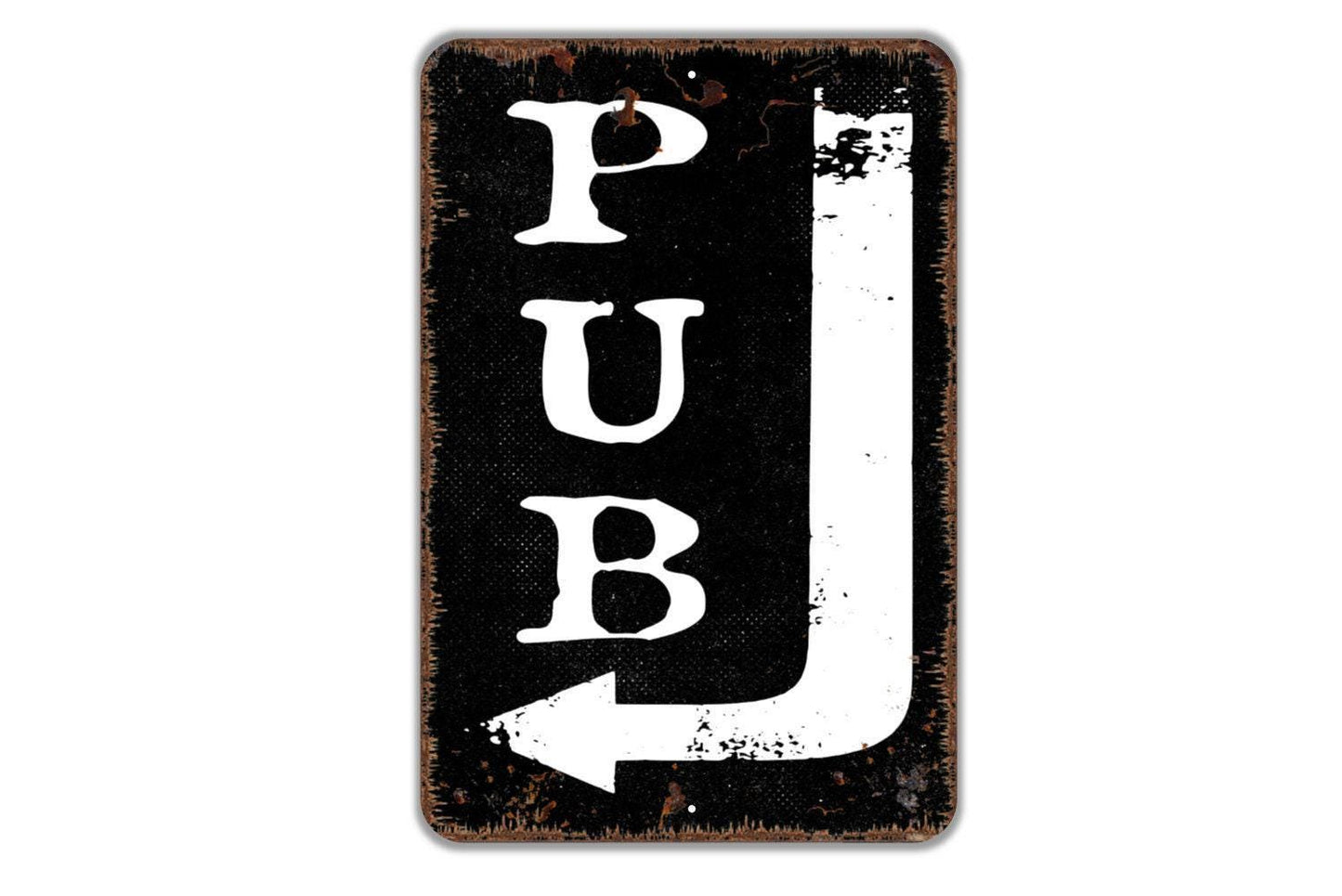 Pub Sign with Arrow – Rustic Bar Pub Tavern Wall Decor – Funny Man Cave Game Room Drinking Sign – Metal Sign or Sticker