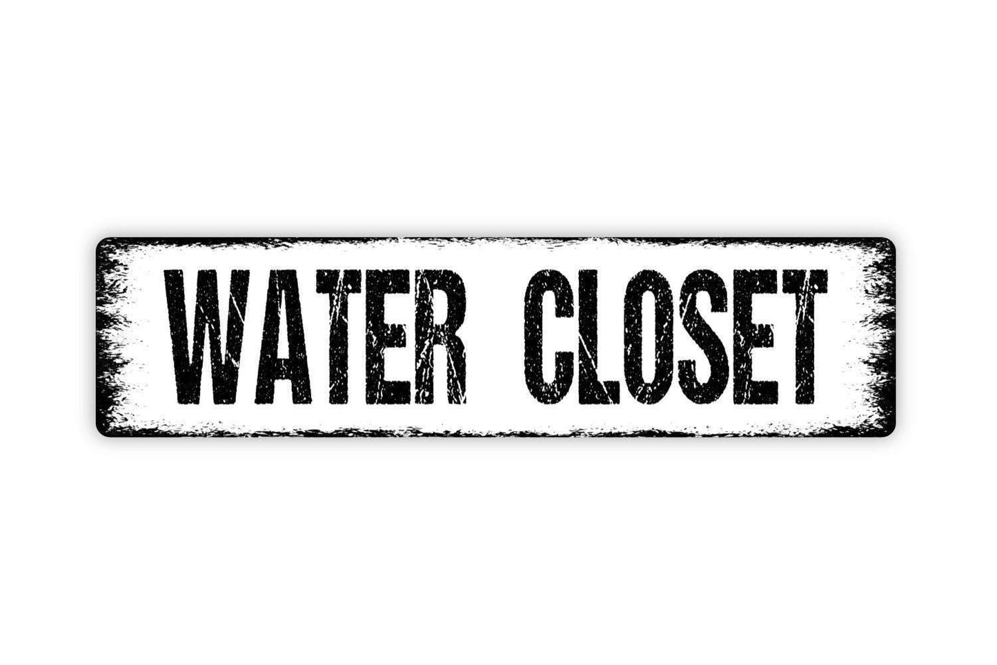 Water Closet Sign - Bathroom Restroom Vinyl Sticker Or Street Sign or Door Name Plate Plaque