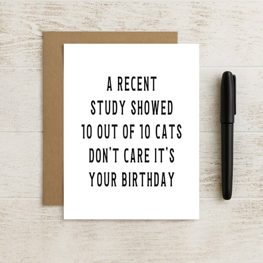10 out of 10 Cats Don't Care Birthday Card