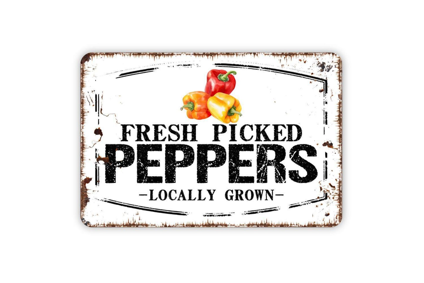 Fresh Picked Peppers Locally Grown Sign - Farm Fresh Vegetables Farmers Market Metal Sign Wall Art Indoor Or Outdoor