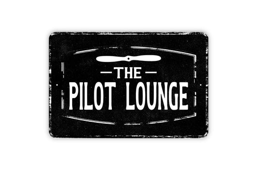 The Pilot Lounge Sign - Airplane Airport Hangar Man Cave Metal Wall Art - Vinyl Sticker Decal Novelty Gift