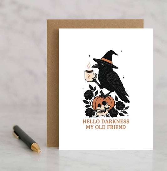 Hello Darkness My Old Friend Card – Gothic Crow Greeting