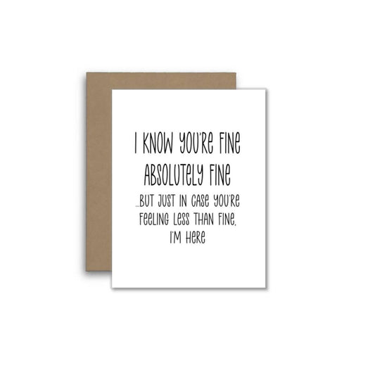 Encouragement Card – I’m Here If You’re Not Feeling Fine