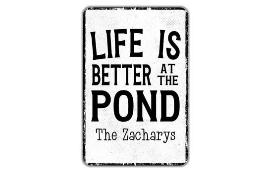 Life Is Better At The Pond Personalized Sign - Name Metal Wall Art - Custom Name Sign