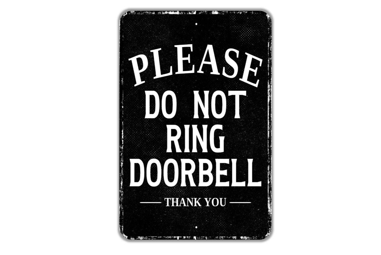 Please Do Not Ring Doorbell Thank You Sign - Indoor Or Outdoor Metal Wall Art - Custom Door Sign