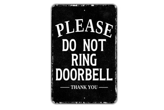 Please Do Not Ring Doorbell Thank You Sign - Indoor Or Outdoor Metal Wall Art - Custom Door Sign