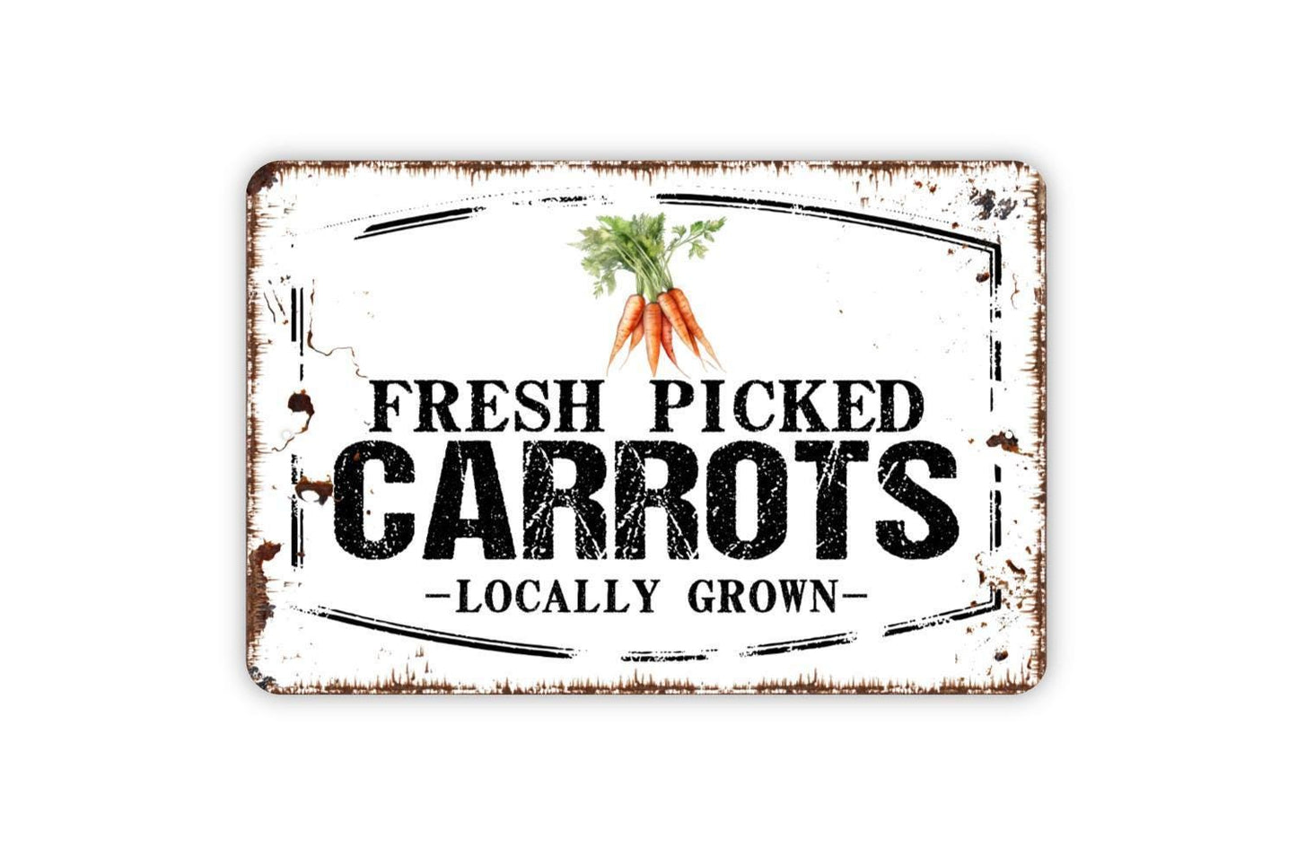 Fresh Picked Carrots Locally Grown Sign - Farm Fresh Vegetables Farmers Market Metal Sign Wall Art Indoor Or Outdoor