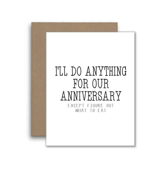 I’ll Do Anything for Our Anniversary Except Pick Dinner – Fu