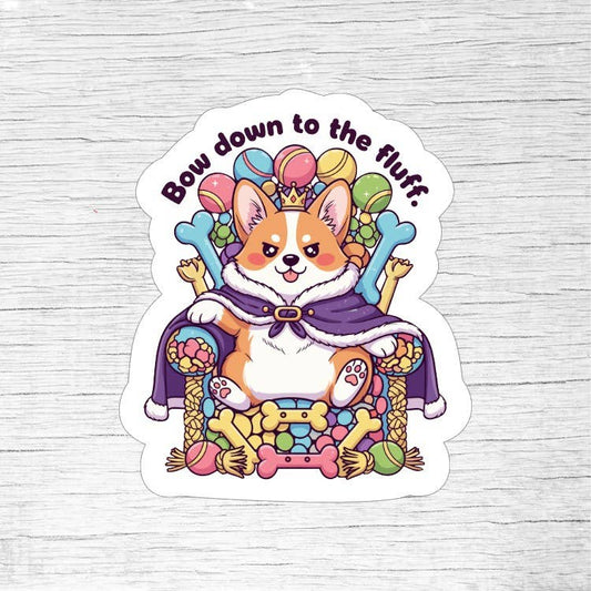 Bow Down to the Fluff Funny Dog Lover Sticker