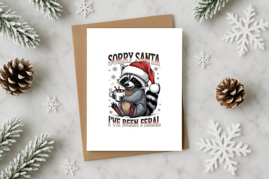 Sorry Santa I’ve Been Feral Funny Christmas Card w/ Raccoon