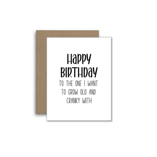 Funny Birthday Card – Growing Old & Cranky Together ❤️