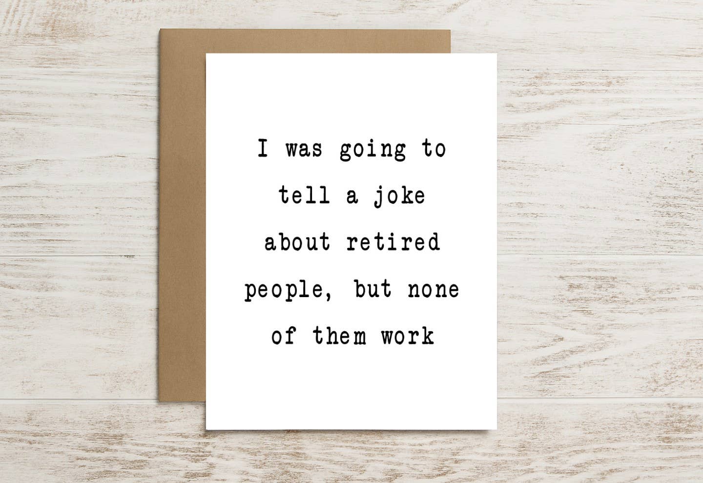 Funny Retirement Card – Joke About Retired People
