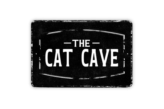 The Cat Cave Sign - Metal Wall Art - Vinyl Sticker Decal Novelty Gift