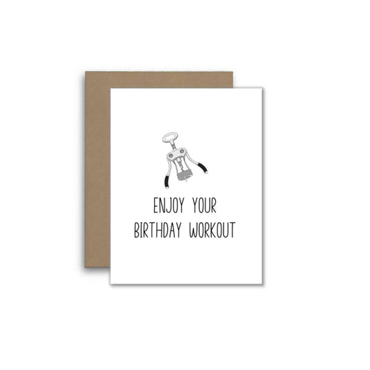 Enjoy Your Birthday Workout – Funny Wine Opener Card