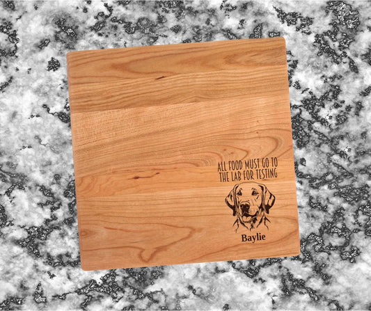 All Food Must Go To The Lab For Testing Cutting Board | Dog Breed Charcuterie Board | Custom Serving Tray | Personalized Pet Owner Gift