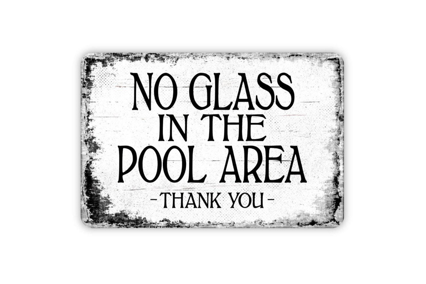 No Glass In The Pool Area Thank You Sign - Swimming Pool Metal Wall Art - Distressed Street or Door Vintage Style Novelty Gift