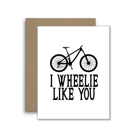 I Wheelie Like You Card – Cute Bicycle Pun Greeting – Funny