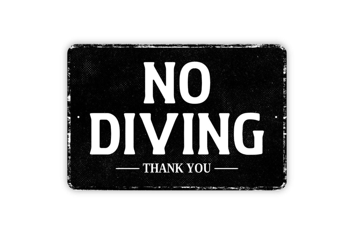 No Diving Thank You Sign - Swimming Pool Metal Sign Wall Art - Vinyl Sticker Decal