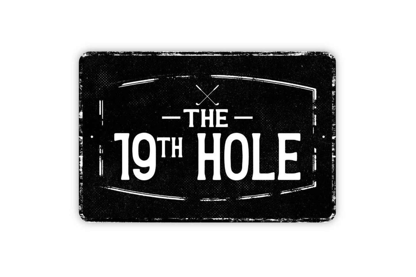 The 19th Hole Sign - Golf Clubhouse Metal Wall Art - Vinyl Sticker Decal Novelty Gift