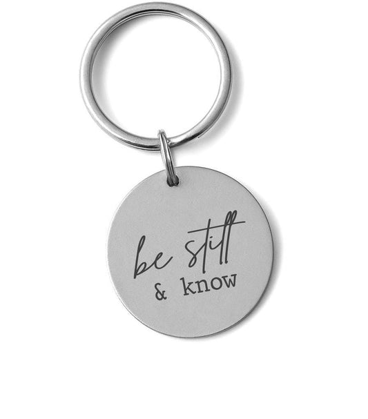 Be Still and Know Keychain – Psalm 46:10 Christian Gift – Personalized Faith Reminder – Religious Accessory – Necklace Available