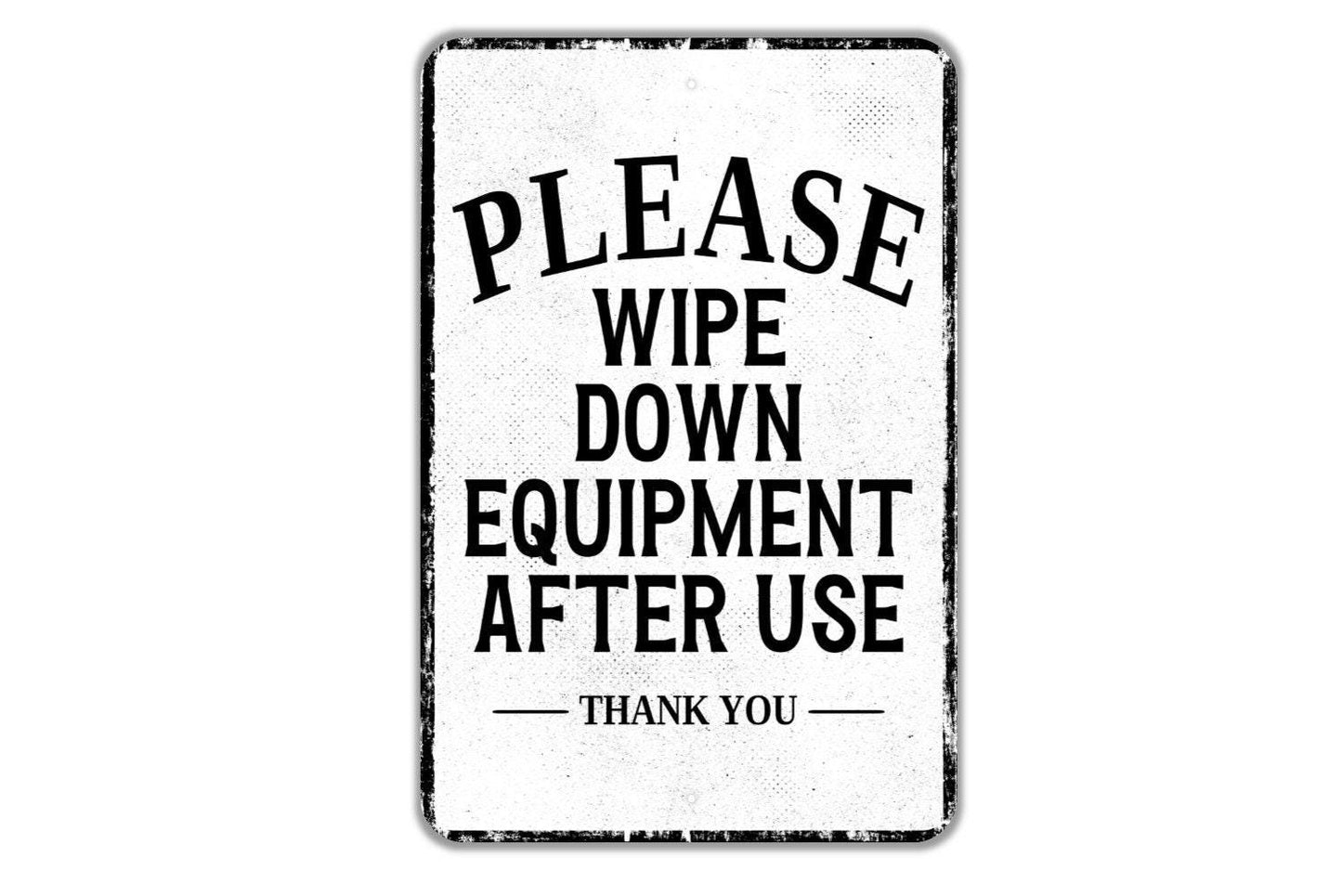 Please Wipe Down Equipment After Use Thank You Sign - Gym Reminder Sign, Fitness Center Wall Decor, Sanitation Sign