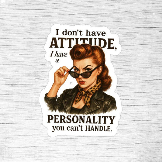 No Attitude Just Personality Sticker | Retro Pin-Up Girl Funny Quote