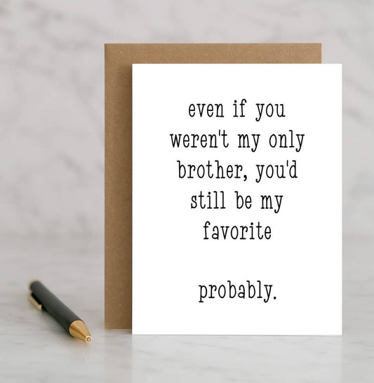 Funny Brother Card for Birthday, Sibling Day, Just Because
