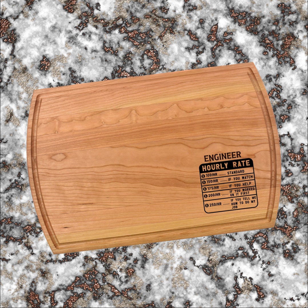 Engineer Hourly Rate Cutting Board | Engineering Charcuterie Board | Custom Serving Tray | Personalized Occupation Gift