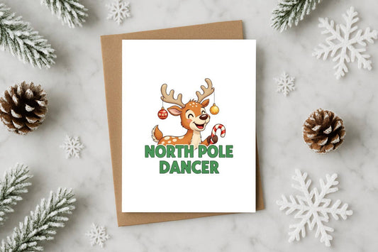 North Pole Dancer Funny Christmas Card with Reindeer – Naugh