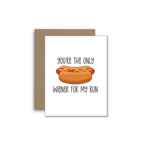 You’re the Only Wiener for My Bun – Funny Food Pun Card