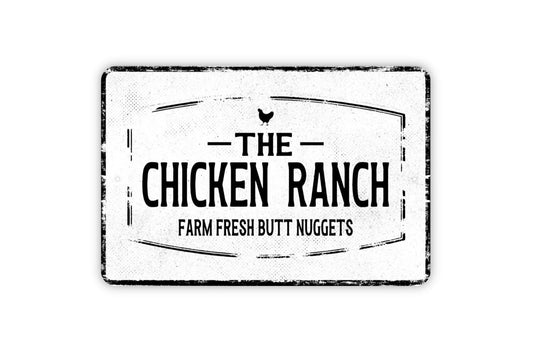 The Chicken Ranch Sign - Farm Fresh Butt Nuggets Personalized Chicken Coop - Custom Metal Wall Art - Vinyl Sticker Decal Novelty Gift
