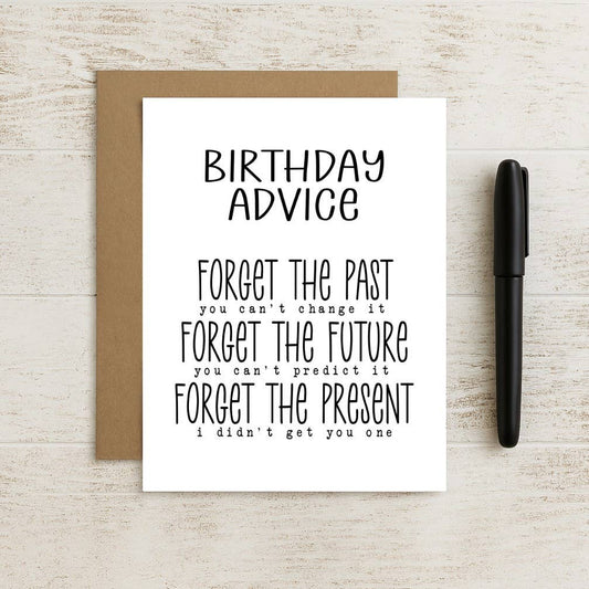 Forget the Past, Forget the Future, Forget the Present Card
