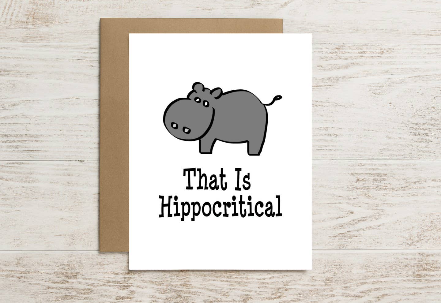 Funny Animal Pun Card – That Is Hippocritical (Hippo Art)