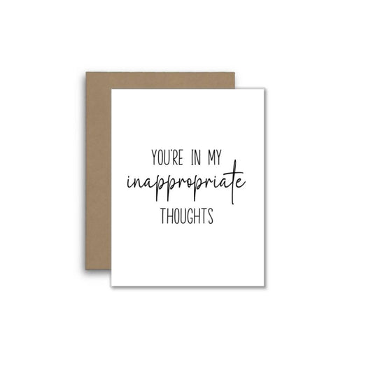 Flirty Card – You’re in My Inappropriate Thoughts 😉❤️
