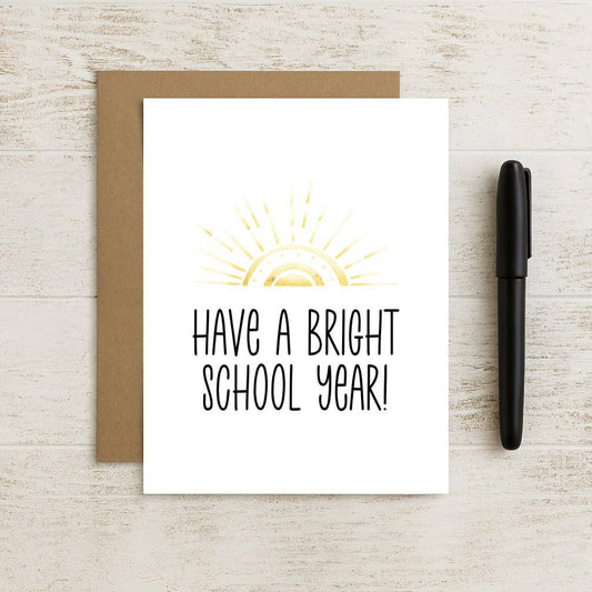 Have a Bright School Year Card – Back to School Card for Stu