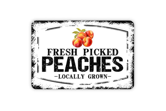 Fresh Picked Peaches Locally Grown Sign - Peach Orchard Fruit Metal Sign Wall Art Indoor Or Outdoor