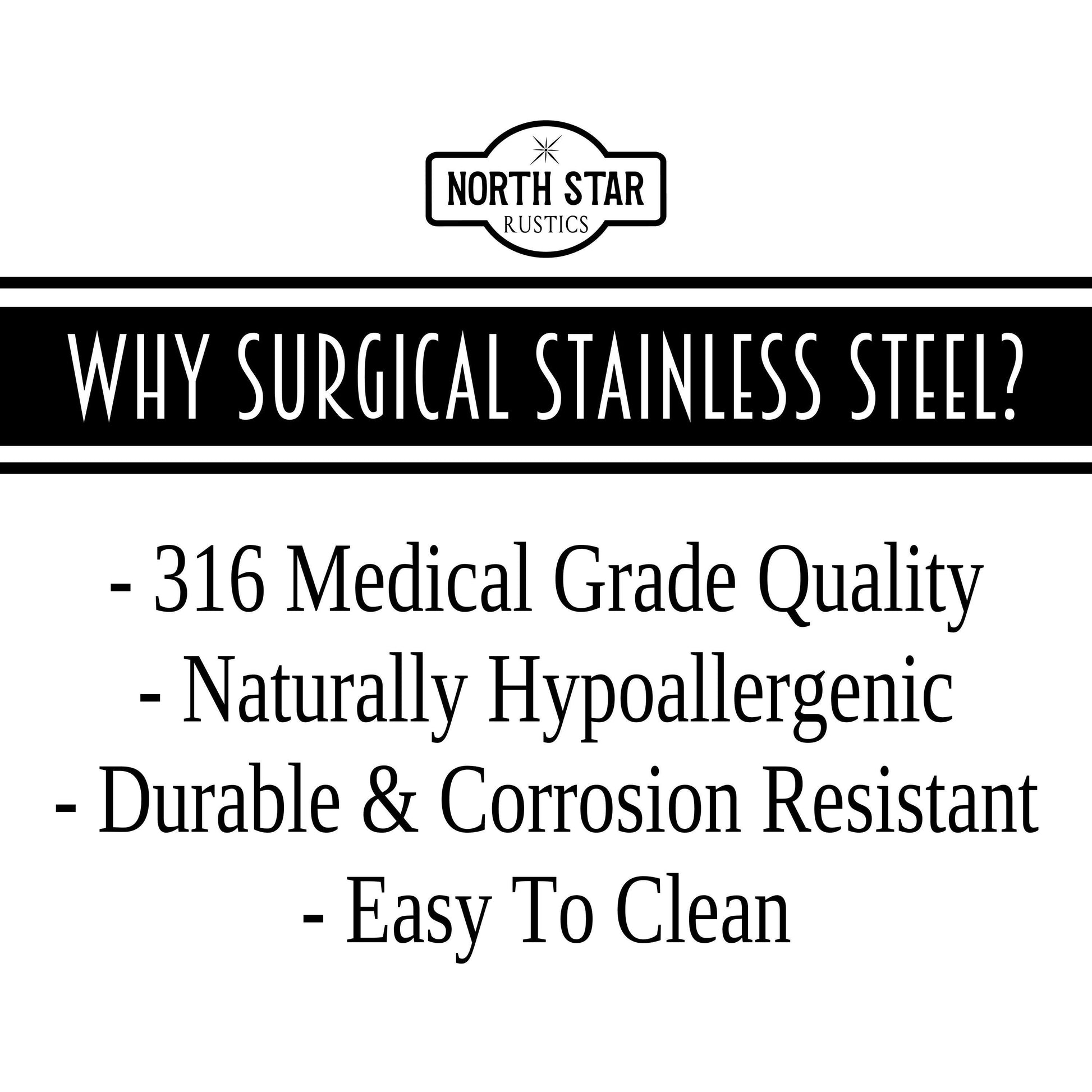 a sign that says why surgical stainless steel?