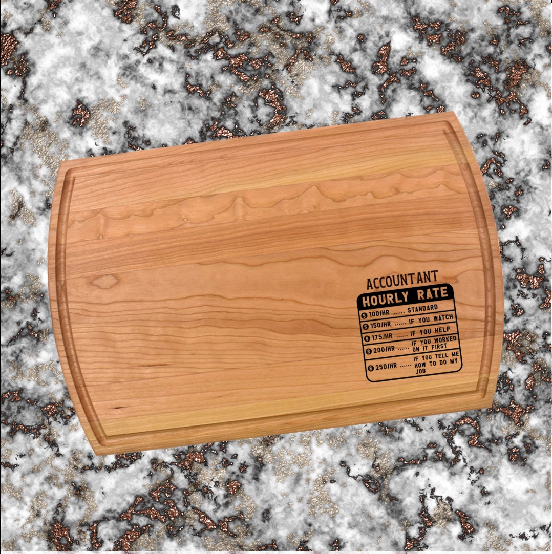Accountant Hourly Rate Cutting Board | CPA Charcuterie Board | Custom Serving Tray | Personalized Accountant Gift