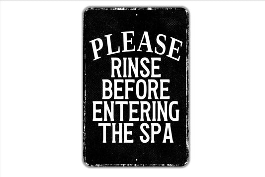 Please Rinse Before Entering The Spa Sign - Outdoor Shower Bath Bathe Rinse Off Metal Sign Wall Art - Vinyl Sticker Decal