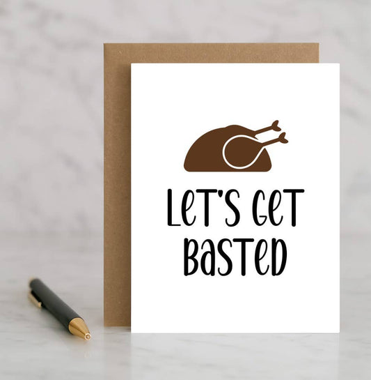 Let’s Get Basted Card – Funny Thanksgiving Card for Friends