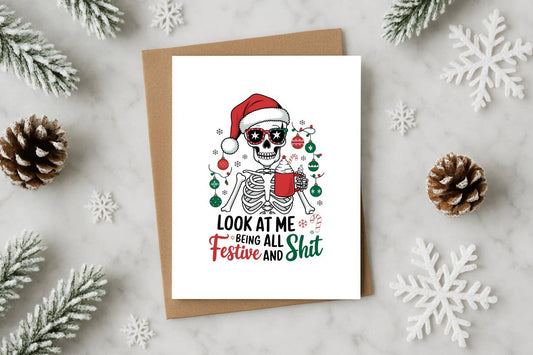 Look at Me Being All Festive and Shit Funny Christmas Card