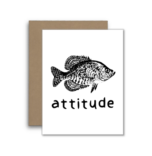 Crappie Attitude Card – Funny Fishing Pun with Crappie Fish