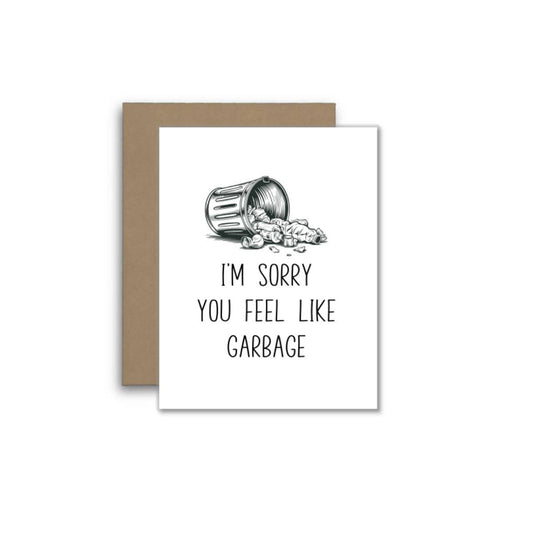 Funny Get Well Card – Sorry You Feel Like Garbage 🗑️