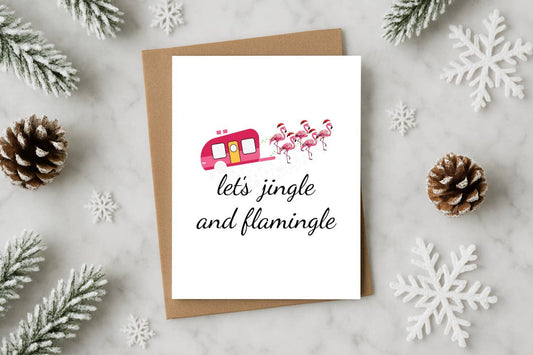 Let’s Jingle and Flamingle Funny Christmas Card with Flaming