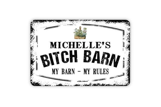 Personalized Bitch Barn Sign - Custom She Shed Workshop Metal Wall Art Indoor Or Outdoor