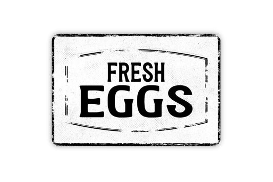 Fresh Eggs Sign - Chicken Hen Farm Fresh Metal Sign Wall Art - Vinyl Sticker Decal